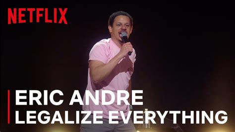 Legalize Everything To Introduce Eric Andre In A Netflix Specials