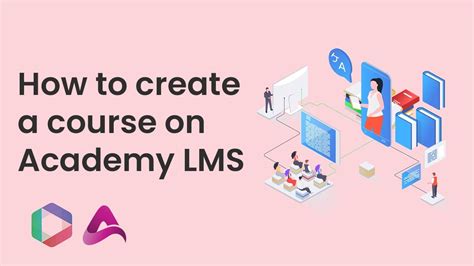 How To Create A Course In Academy Lms Youtube