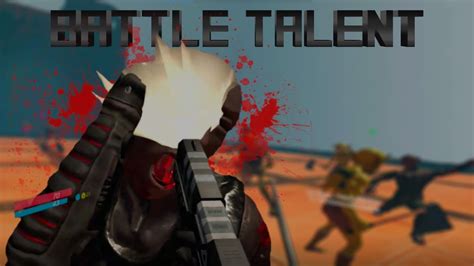 I Waged War In Battle Talent Vr Youtube