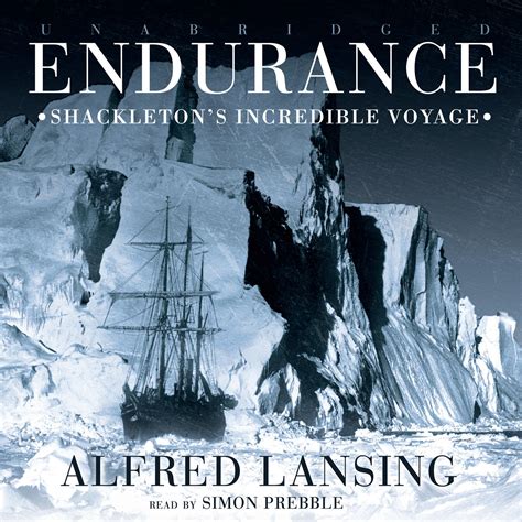 Download Endurance Audiobook By Alfred Lansing Read By Simon Prebble