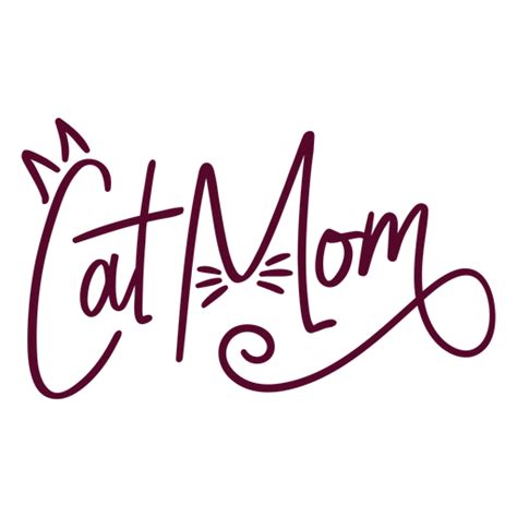 Cat Mom Lettering Transparent Png And Svg Vector File