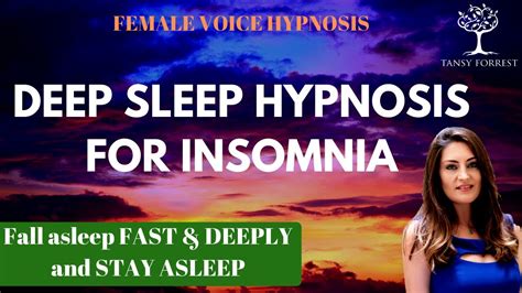 deep sleep hypnosis for insomnia fall asleep fast and deeply female voice hypnosis youtube