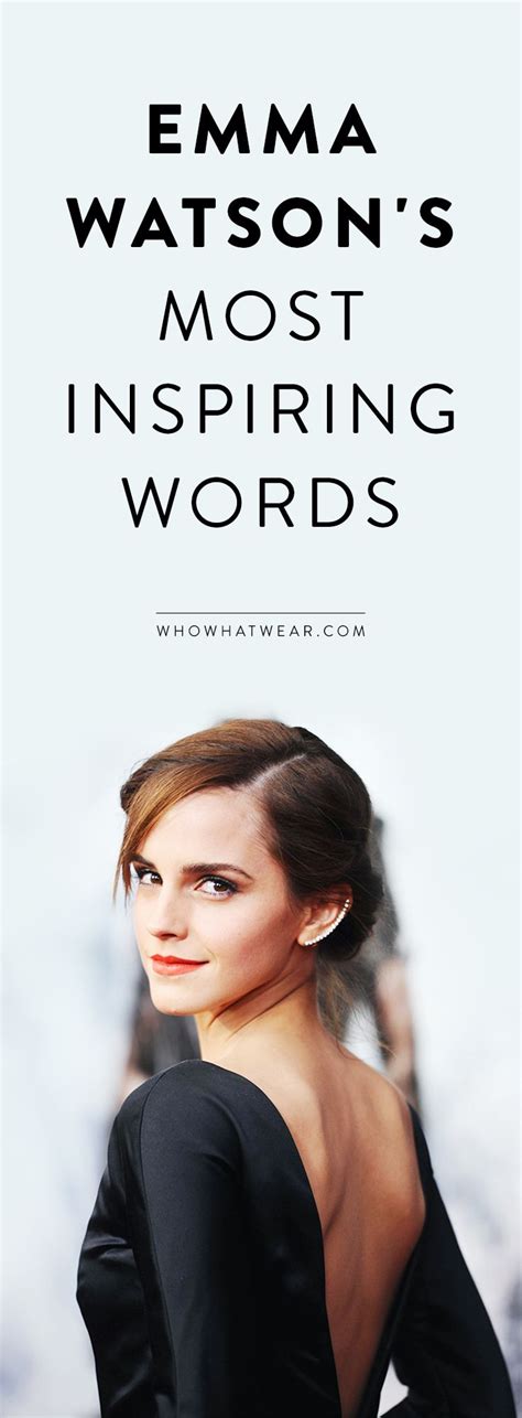 Enjoy the top 237 famous quotes, sayings and quotations by emma watson. 910 best Words to Live By images on Pinterest | Coco ...