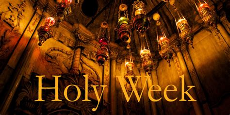 Holy Week Kick It Up A Notch Seven Whole Days