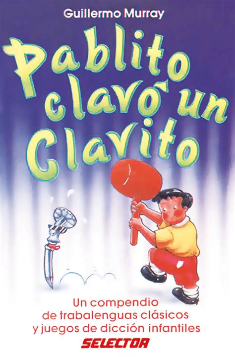 Pablito Clavo Un Clavito Editorial Sélector