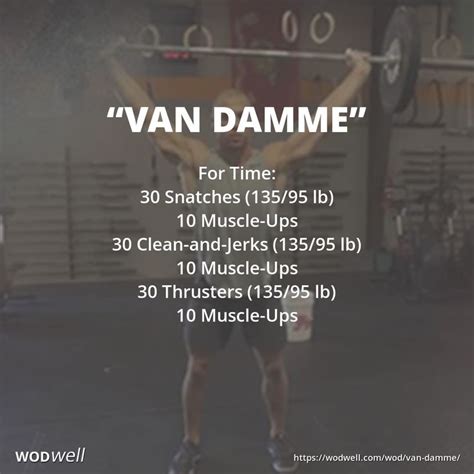 Van Damme Workout Benchmark Wod Wodwell Crossfit Girls Workouts