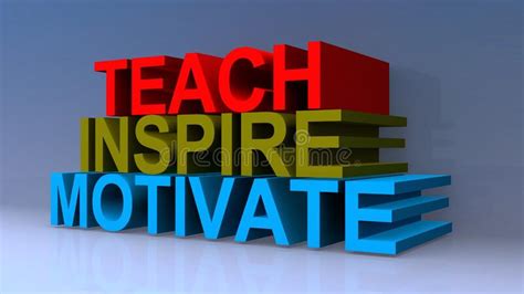 Teach Inspire And Motivate Stock Illustration Illustration Of Text