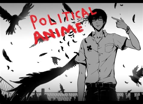 Sunday Select 7 “political” Anime Series Anime Rants