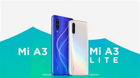 Mi A3 And Mi A3 Lite Price Specifications Release Date In India