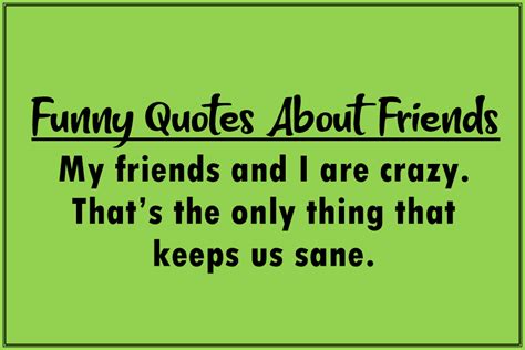 80 Funny Quotes About Friends Thats Make Smile You Boomsumo