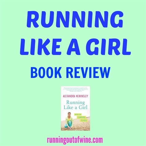 Running Like A Girl Book Review Mile By Mile