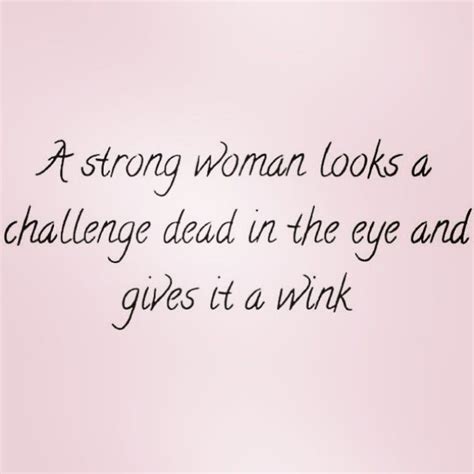 90 Powerful Quotes On Womens Strength To Inspire And Empower You