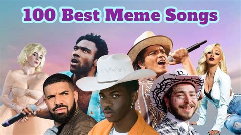 100 Best Meme Songs Part 1 Youtube