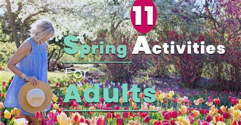 11 Best Spring Activities For Adults To Start Doing Right Away Hobby