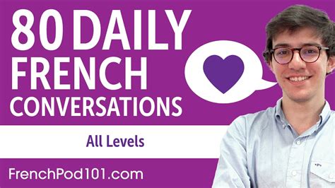 2 Hours Of Daily French Conversations French Practice For All