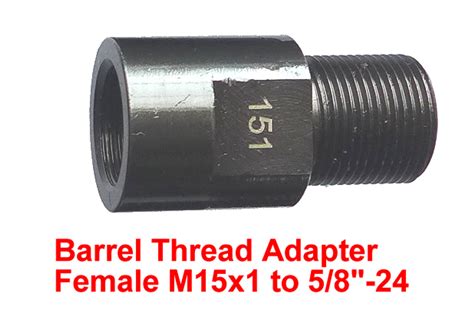 Barrel Thread Adapter To Convert M15x1 Female To 58 24 Male Tufforce
