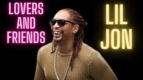 Lil Jon Lovers And Friends Youtube