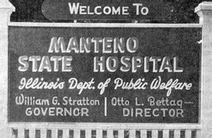 Manteno State Hospital Sometimes Interesting