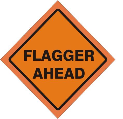 Flagger Ahead Roll Up Sign Safehouse Signs