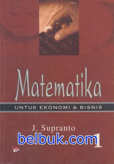 Y arc cosx, y arc tanx. Matematika untuk Ekonomi & Bisnis (Buku 1): J. Supranto ...