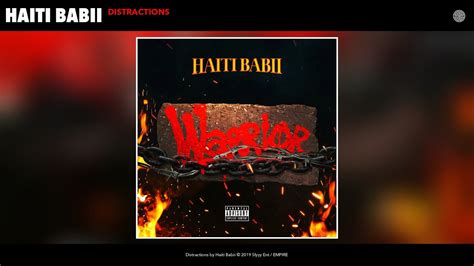 Haiti Babii - Distractions (Audio) - YouTube