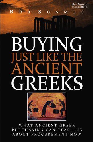 Buying Just Like The Ancient Greeks What Ancient Greek Purchasing Can
