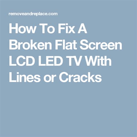 Apr 19, 2020 · if your flat display screen tv has the feared vertical strains, half of of the screen has became darker, the screen is cracked, or the display is broken, this may be repaired but might cost more than you paid for the whole tv. How To Fix A Broken Flat Screen LCD LED TV With Lines or ...