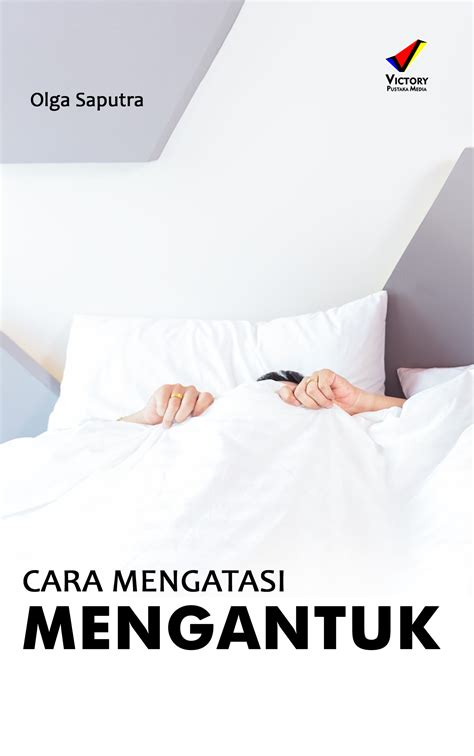 Cara mengatasi ngantuk [sumber elektronis]