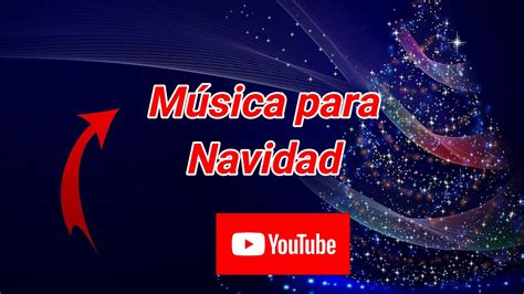Música de NAVIDAD - YouTube