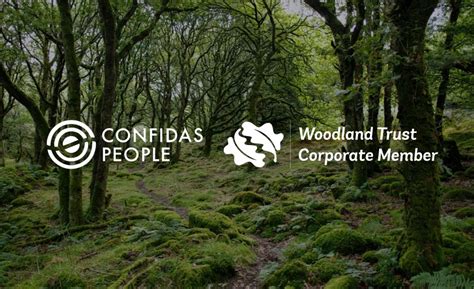 Confidas People Are Thrilled To Become A Corporate Member Of The Woodland Trust Confidas People