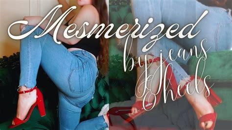 mesmerized by jeans and heels empress arwen clips4sale