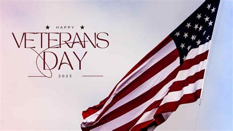 When Is Veterans Day 2023 Is It A Federal Holiday On Nov 10 In The Usa