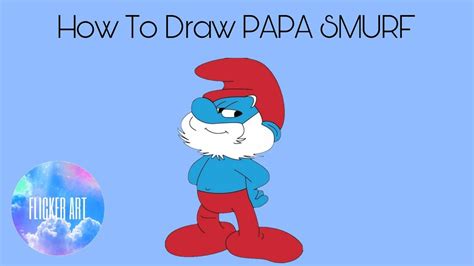 How To Draw Papa Smurf Flicker Art Youtube