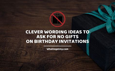 Want to throw a party for your child that's not all about the presents? Clever Wording Ideas to Ask for No Gifts on Birthday ...