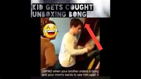 Omg Mom Catches Son Unboxing A Bong Must Watch Youtube