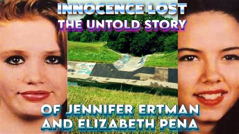Innocence Lost: The Untold Story of Jennifer Ertman and Elizabeth Pena