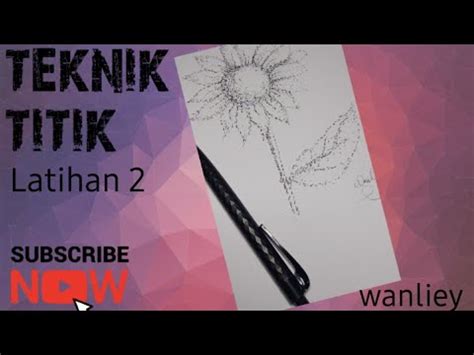 Check spelling or type a new query. Teknik titik: Latihan 2 ( Bunga Matahari) - YouTube