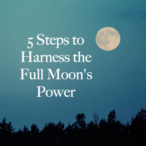 5 Steps To Harnessing The Full Moons Power Melissa Zoske