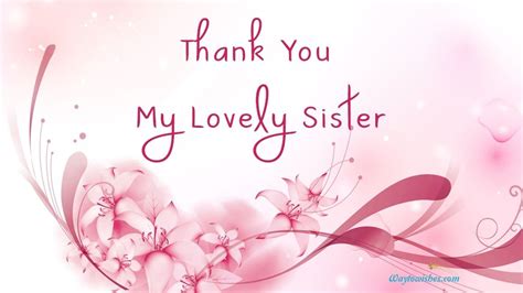 thank you my lovely sister thank you sister sister love quotes thank you messages