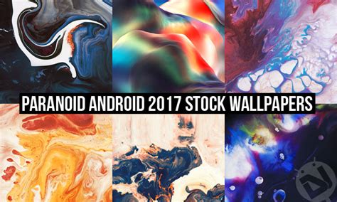 Download Paranoid Android 2017 Stock Wallpapers Droidviews