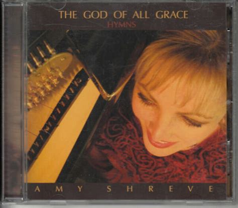 Amy Shreve The God Of All Grace Hymns 2013 Cd 11 Trax For Sale