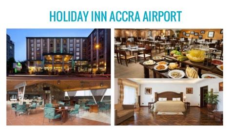 Best 4 Star Hotels In Accra Ghana In Pictures