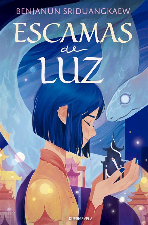 Escamas De Luz By Benjanun Sriduangkaew Goodreads