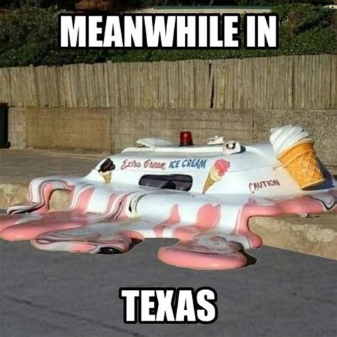 Texas Is Hot Weather Memes San Antonio Express News