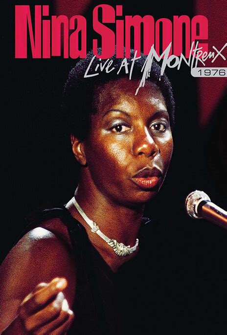 Live At Montreux 1976 The Official Home Of Nina Simone The High