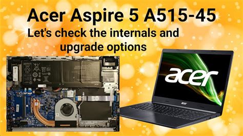 Acer Aspire A515 45 Internals And Upgrade Options Review Youtube