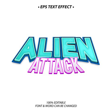 Alien Attack Eps Text Effect Effect 3d Sign Png And Vector With