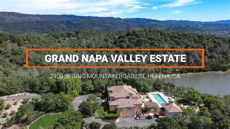 Grand Napa Valley Estate Youtube