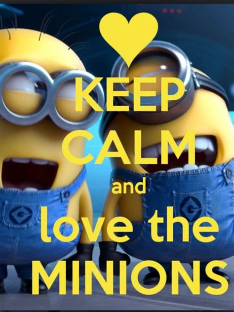 Keep Calm And Love The Minions Cute Minions Wallpaper Minions Funny