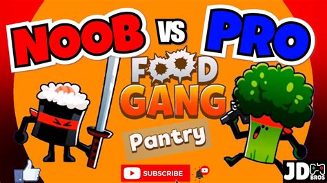 Food Gang 2 Noob Vs Pro Pantry Youtube